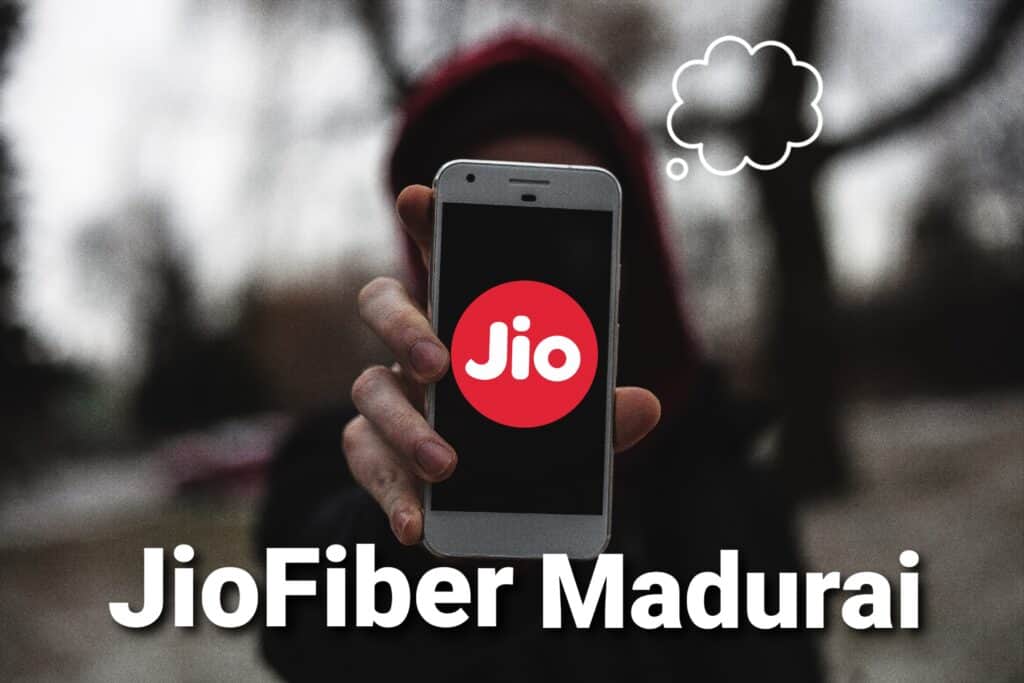 Jio Fiber in Madurai | Registration, Plans, Offers, Customer Care