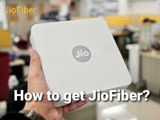 how to get jio fiber, jio fiber speed, jio fiber registration, plans, jio fiber