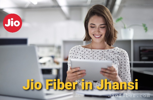 Jio Fiber Jhansi | Jio Fiber Jhansi Plans, Offers, Customer Care