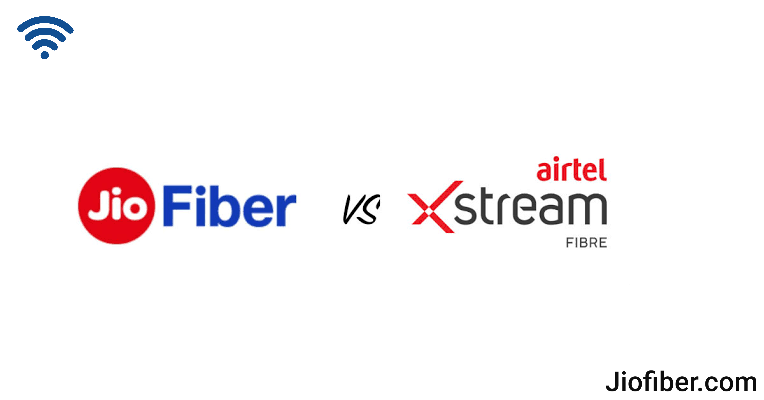 Jiofiber Vs Airtel Xstream Plans Comparison, Winner, Benefits 2020